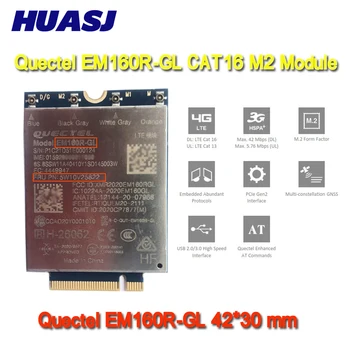 Huasj EM160R Оригинальный модуль Quectel LTE EM160R-GL Cat16 M.2 для lenovo ThinkPad T14 P14S P15 P15g P15S P17