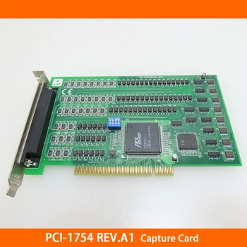 PCI-1754 REV.A1 для Advantech 64-канальная карта с изолированным цифровым выходом, карта захвата, высококачественная быстрая доставка