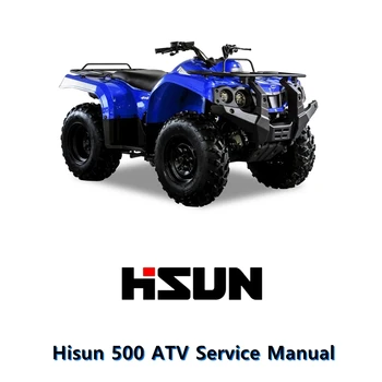 Hisun-500-ATV-Руководство по техническому обслуживанию-Версия на английском языке-Высылается только по электронной почте