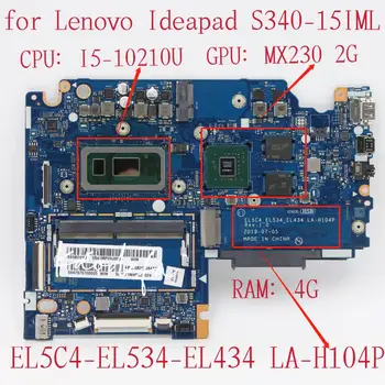 Для Lenovo IdeaPad S340-15IML Материнская плата ноутбука Процессор: I5-10210U Графический процессор: MX230 2G Оперативная память: 4G LA-H104P FRU: 5B20W84738 5B20W84737 5B20W84728