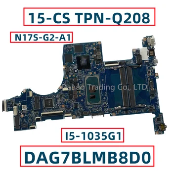 МОДЕЛЬ: G7BL DAG7BLMB8D0 Для материнской платы ноутбука HP Pavilion 15-CS TPN-Q208 с процессором I5-1035G1 N17S-G2-A1, полностью протестирована