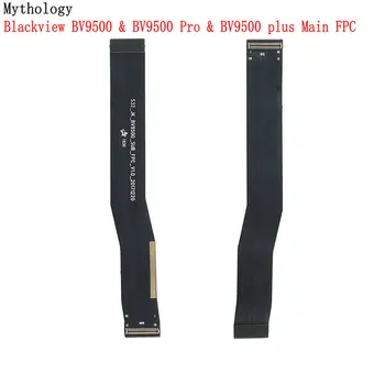 Мифология для Blackview BV9500 Основной гибкий кабель Мать мобильного телефона FPC для BV9500 plus BV9500 pro