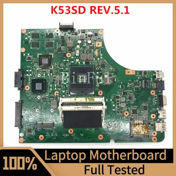 K53SD REV.5.1 Материнская плата Для ноутбука ASUS Материнская плата N13M-GE1-S-A1 GT610M SLJ4P HM65 100% Полностью протестирована, работает хорошо