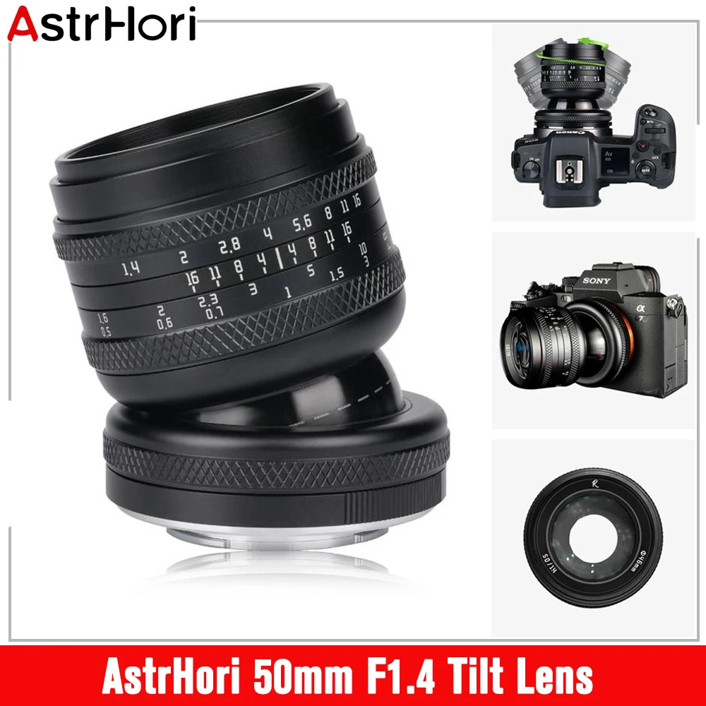 AstrHori 50 мм F1.4 Наклонный объектив с Большой Диафрагмой, Полнокадровый Ручной объектив 2 в 1 для Sony E Nikon Z Fuji X Canon RF Olympus Lumix M43 0